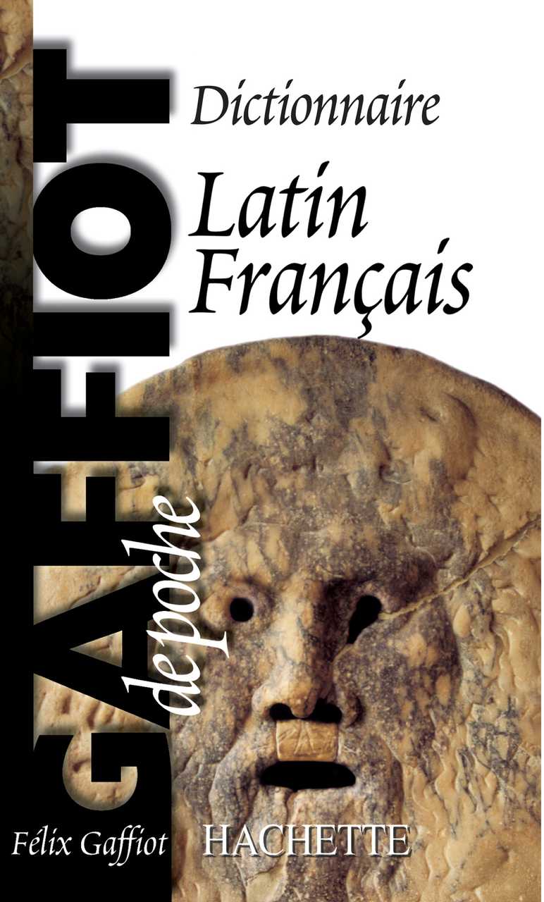 Dictionnaire de poche Latin Français Gaffiot - Compact et Pratique pour Étudiants et Passionnés de Langues