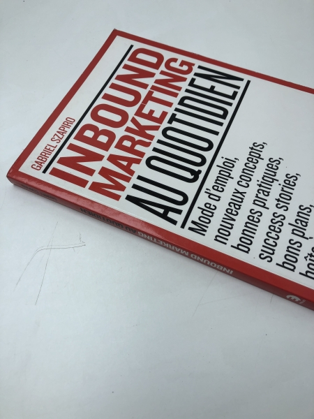 Guide Inbound Marketing Gabriel SZAPIRO - Broché 158 pages pour professionnels et étudiants